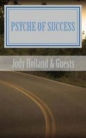 Psyche of Success - Volume 1 (Paperback) - Jody N Holland Photo