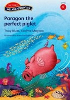 Paragon the Perfect Pig, Stage 5 (Paperback) - T Blues Photo
