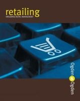 Retailing - Integrated Retail Management (Hardcover) - James R Ogden Photo