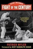Fight of the Century - Joe Louis vs. Max Schmeling (Paperback) - Patrick Myler Photo