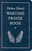 Fulton Sheen's Wartime Prayer Book (Paperback) - Fulton J Sheen Photo