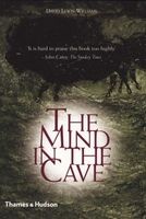 The Mind in the Cave - Consciousness and the Origins of Art (Paperback) - David J Lewis Williams Photo