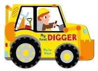 Digger - A First Book About Diggers, with Wheels to Move Along (Board book, Main Market Ed.) - Marion Billet Photo
