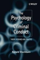 The Psychology of Criminal Conduct - Theory, Research and Practice (Paperback, Revised) - Ronald Blackburn Photo