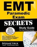EMT Paramedic Exam Secrets Study Guide - EMT-P Test Review for the National Registry of Emergency Medical Technicians (NREMT) Paramedic Exam (Paperback) - EMT Exam Secrets Test Prep Photo