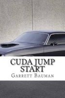 Cuda Jump Start (Paperback) - Garrett Bauman Photo