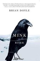 Mink River (Paperback) - Brian Doyle Photo