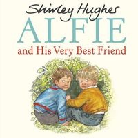 Alfie and His Very Best Friend (Paperback) - Shirley Hughes Photo