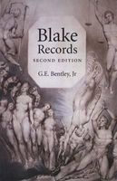 Blake Records - Documents (1714-1841) Concerning the Life of William Blake (1757-1827) and His Family, Incorporating Blake Records (1969), Blake Records Supplement (1988), and Extensive Discoveries Since 1988 (Hardcover, 2nd Revised edition) - G E Bentley Photo