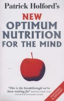 Optimum Nutrition for the Mind (Paperback) - Patrick Holford Photo