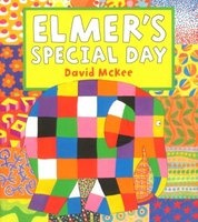 Elmer's Special Day (Paperback) - David McKee Photo