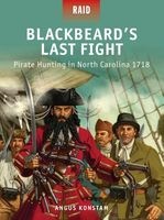 Blackbeard's Last Fight - Pirate Hunting in North Carolina 1718 (Paperback) - Angus Konstam Photo