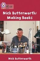 Making Books with  - Band 05/Green (Paperback) - Nick Butterworth Photo