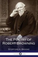 The Poetry of Robert Browning (Paperback) - Stopford A Brooke Photo