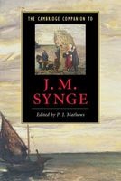 The Cambridge Companion to J.M. Synge (Paperback, New) - PJ Mathews Photo