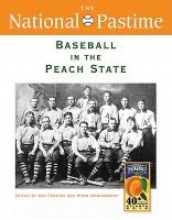 The National Pastime, Baseball in the Peach State, 2010 (Paperback) - Society for American Baseball Research Sabr Photo