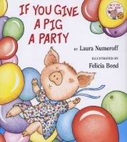 If You Give a Pig a Party (Hardcover) - Laura Numeroff Photo
