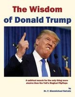 The Wisdom of Donald Trump (Paperback) - F Gianmichael Salvato N D Photo