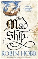 The Mad Ship (the Liveship Traders, Book 2) (Paperback) - Robin Hobb Photo