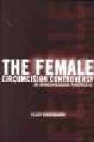 The Female Circumcision Controversy - An Anthropological Perspective (Paperback) - Ellen Gruenbaum Photo