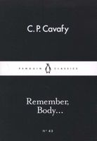 Remember, Body... (Paperback) - Constantine P Cavafy Photo