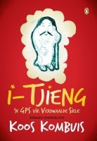 I-Tjieng - 'n GPS Verdwaalde Siele (Afrikaans, Paperback) - Koos Kombuis Photo