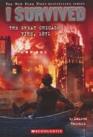 I Survived the Great Chicago Fire, 1871 (I Survived #11) (Paperback) - Lauren Tarshis Photo
