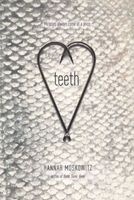 Teeth (Paperback) - Hannah Moskowitz Photo