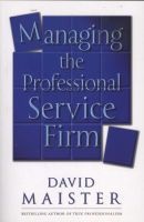 Managing the Professional Service Firm (Paperback, New Ed) - David H Maister Photo