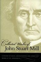 The Collected Works of  (Hardcover, Liberty Fund Paperback) - John Stuart Mill Photo