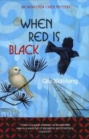 When Red is Black (Paperback) - QIu Xiaolong Photo