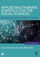 Applied Multivariate Statistics for the Social Sciences - Analyses with SAS and IBM's SPSS (Paperback, 6th Revised edition) - Keenan A Pituch Photo