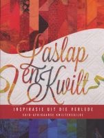Laslap En Kwilt - Inspirasie Uit Die Verlede (Afrikaans, Paperback) - Die Suid Afrikaanse kwiltersgilde SAQG Photo