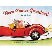 Here Comes Grandma! (Hardcover) - Janet Lord Photo