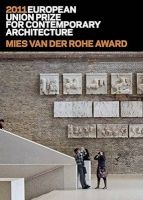 Mies Van Der Rohe Award 2011 - European Union Prize for Contemporary Architecture (Paperback) - Fundacio Mies Van Der Rohe Photo