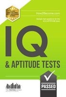 IQ and Aptitude Tests: Numerical Ability, Verbal Reasoning, Spatial Tests, Diagrammatic Reasoning and Problem Solving Tests (Paperback, 1) - Richard McMunn Photo