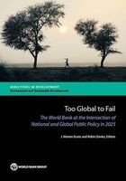Too Global to Fail - The  at the Intersection of National and Global Public Policy in 2025 (Paperback) - World Bank Photo