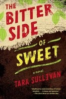 The Bitter Side of Sweet (Hardcover) - Tara Sullivan Photo