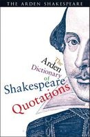 The Arden Dictionary of Shakespeare Quotations (Paperback) - William Shakespeare Photo