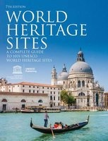 World Heritage Sites - A Complete Guide to 1,031  World Heritage Sites (Paperback, 7th) - Unesco Photo