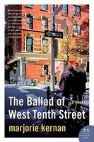 The Ballad of West Tenth Street - How a Scientist and a Parrot Discovered a Hidden World of Animal Intelligence--And Formed a Deep Bond in the Process (Paperback, New) - Marjorie Kernan Photo