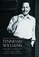 The Selected Letters of , Volume 2 - 1945 - 1957 (Hardcover) - Tennessee Williams Photo