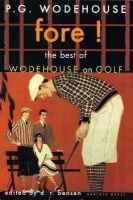 Fore! - The Best of Wodehouse on Golf (Paperback, 1st Mariner Books ed) - PG Wodehouse Photo