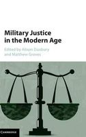 Military Justice in the Modern Age (Hardcover) - Alison Duxbury Photo