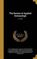 The Review of Applied Entomology; V. 3 1915 (Hardcover) - C a B International Bureau of Crop Pro Photo