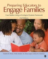 Preparing Educators to Engage Families - Case Studies Using an Ecological Systems Framework (Paperback, 2nd Revised edition) - Heather B Weiss Photo