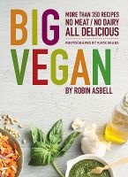 Big Vegan (Paperback) - Robin Asbell Photo