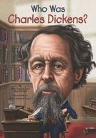 Who Was Charles Dickens? (Paperback) - Pamela D Pollack Photo