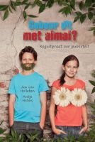 Gebeur Dit Met Almal? Reguitpraat Oor Puberteit (Afrikaans, Hardcover) - Antje Helms Photo