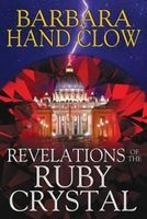 Revelations of the Ruby Crystal (Hardcover) - Barbara Hand Clow Photo